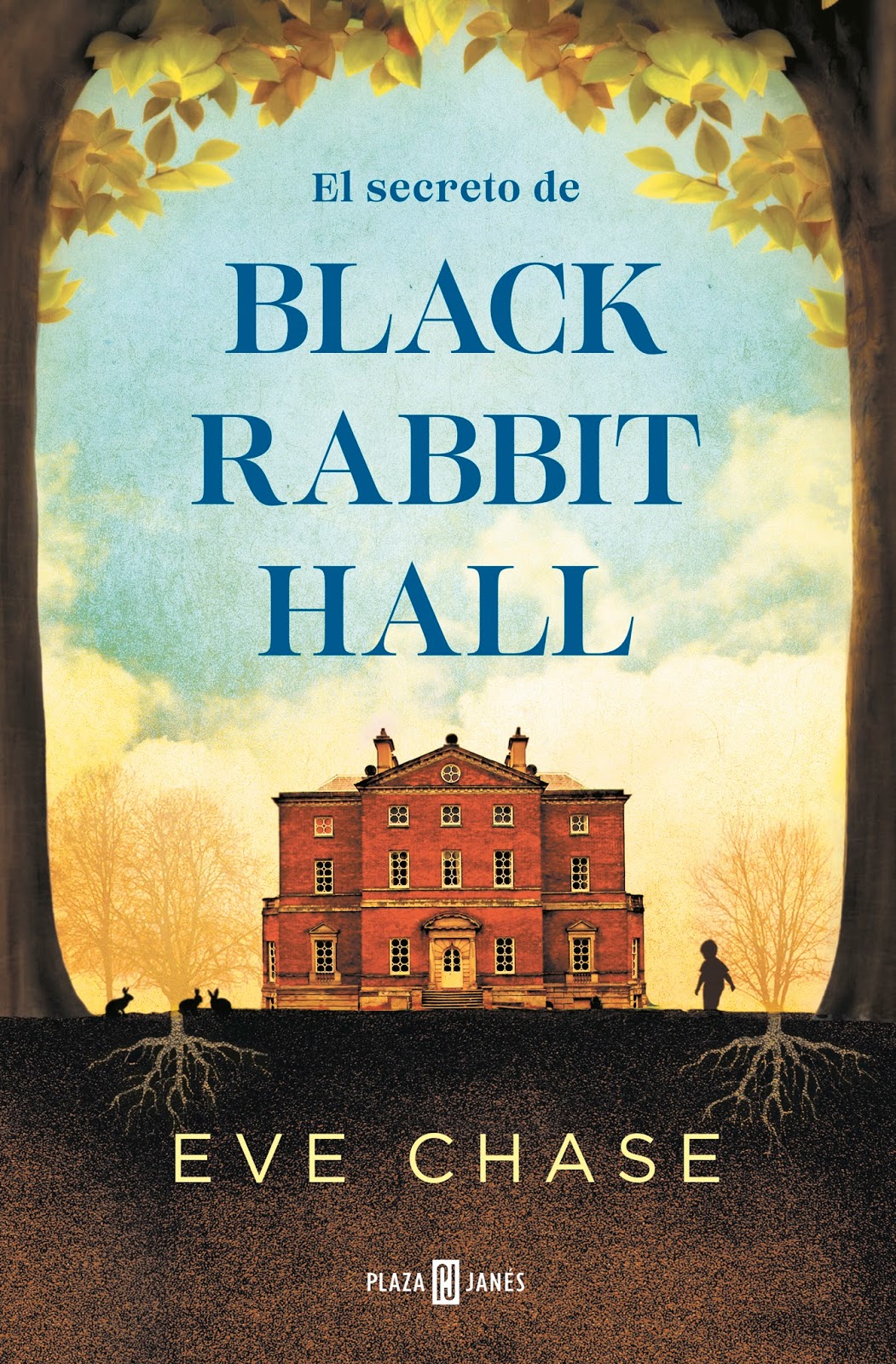 LOS LIBROS Y YO. BLOG DE LIBROS.: EL SECRETO DE BLACK RABBIT HALL