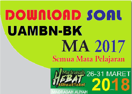 Download Soal Uambn Bk 2017 Ma Al Hikmah Karangmojo