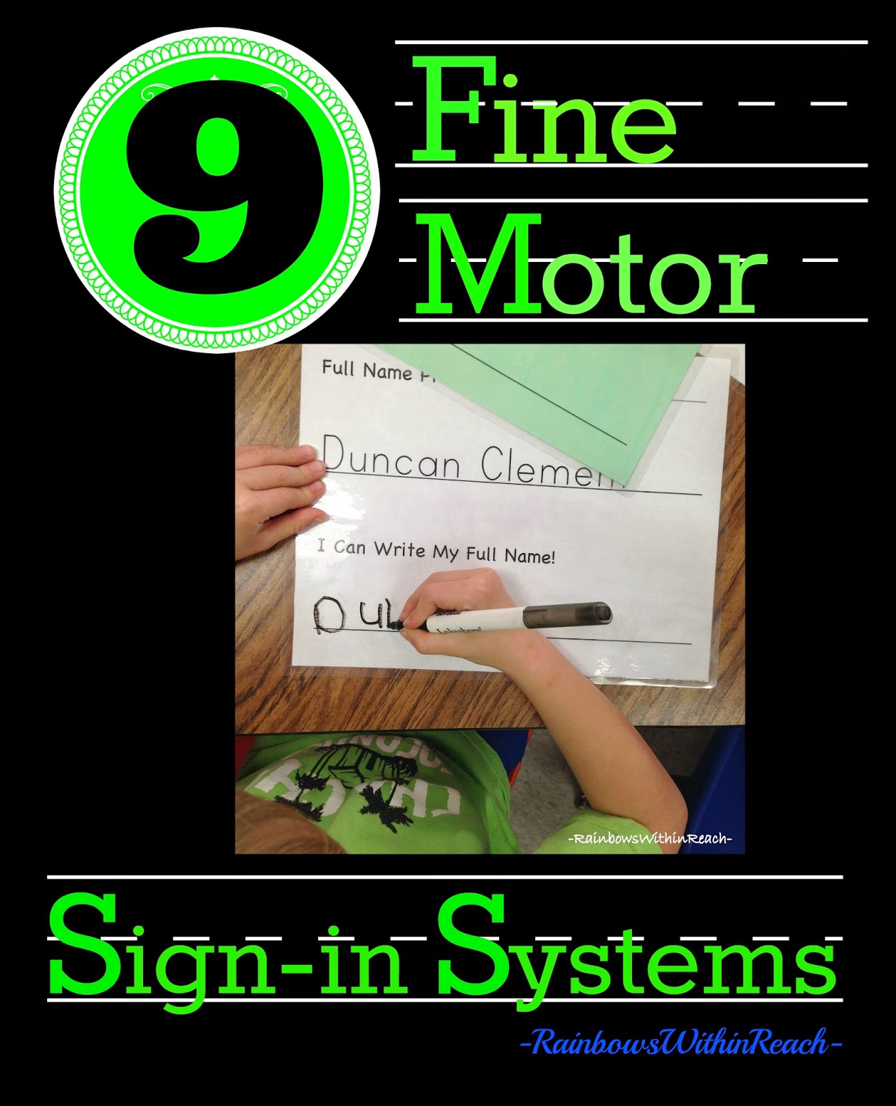 9 Methods of Fine Motor "Sign-in Systems" in PreK +K Classrooms via RainbowsWithinReach
