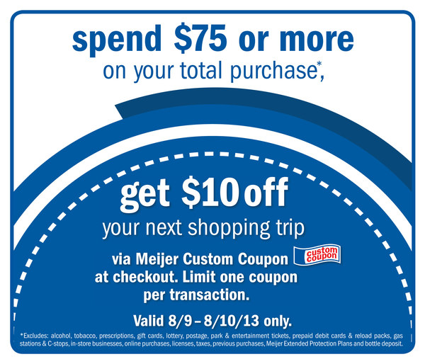 Meijer 10 OYNO when you spend 75 in one transaction 8/98/10 only