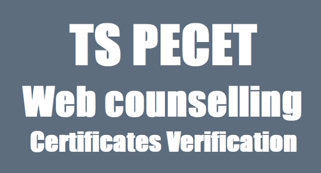 TSPECET Certificate verification dates for Web counselling for UGDPEd BPEd Admissions 2019 TSPECET Certificate verification dates,Web counselling,UGDPEd BPEd Admissions 2019