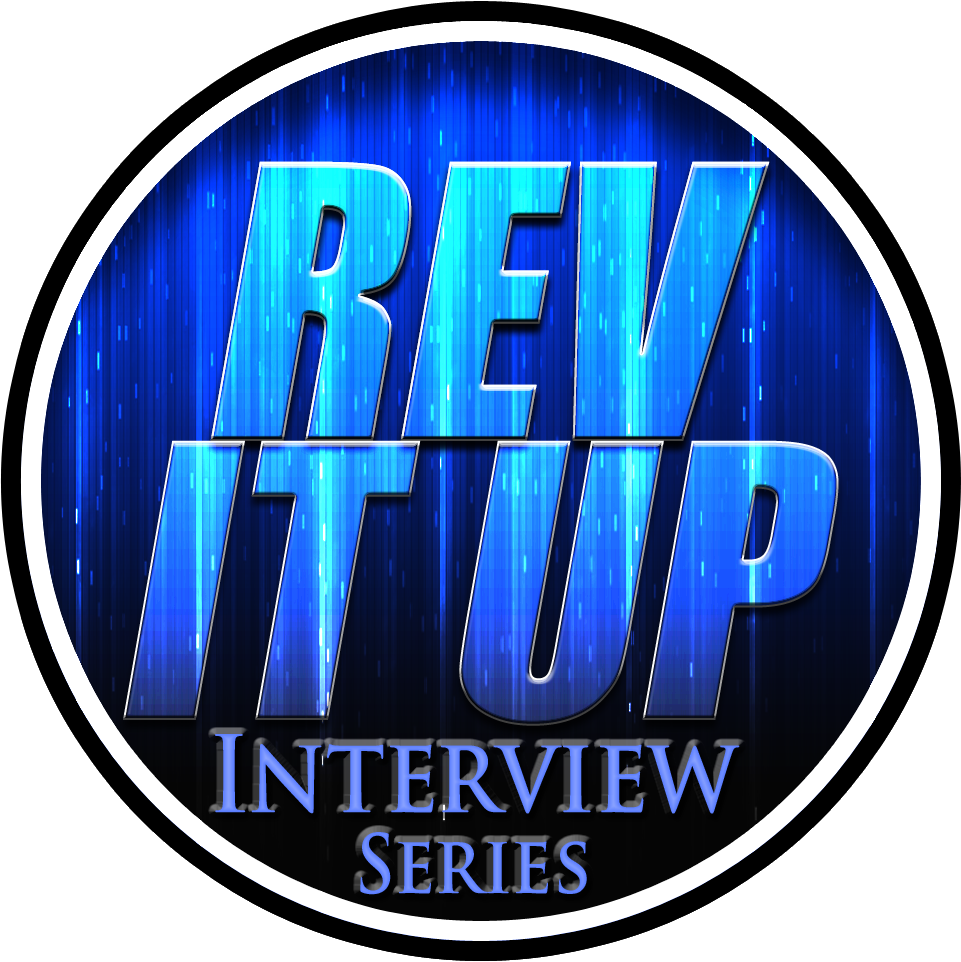 Rev It Up Project: Interviews