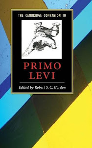The Cambridge Companion to Primo Levi (Cambridge Companions to Literature)