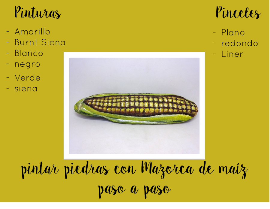 como pintar piedras con maiz paso a paso