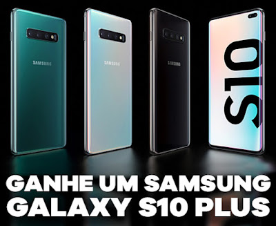 Sorteio Smartphone Samsung Galaxy S10 128GB Nano Chip Android 9.0 Tela 6.1” Octa-Core 4G Câmera Tripla Traseira 12MP + 12MP + 16MP.