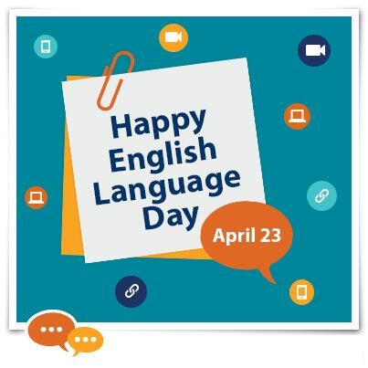 100 дней английского языка. Happy English language Day. 23 April English language Day. Английский язык Happy English. The English language.