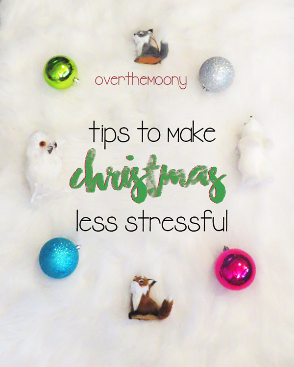 make christmas less stressful