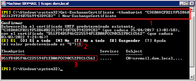 Get-ExchangeCertificate -thumbprint “Thumbprint_copiado_en_el_paso_anterior” | New-ExchangeCertificate