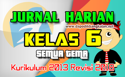 Jurnal Kelas 6 K13 Revisi 2018 tematik