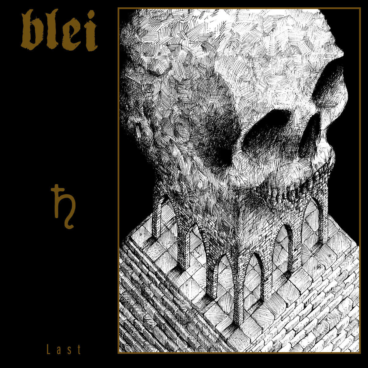 Blei - "Last" - 2023