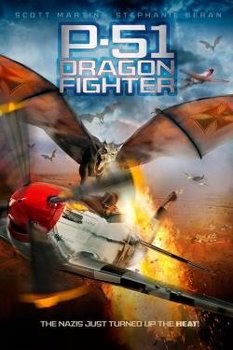 Vũ Khí Rồng Lửa - P-51 Dragon Fighter (2014) | Bản đẹp + Vietsub Vũ Khí Rồng Lửa - P-51 Dragon Fighter (2014) | Bản đẹp + Vietsub