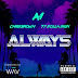 A1 - Always (Feat. Chris Brown & Ty Dolla Sign)