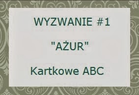 http://kartkoweabc.blogspot.com/2014/01/wyzwanie-1-jak-azur.html
