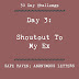Day 3: Shoutout To My Ex