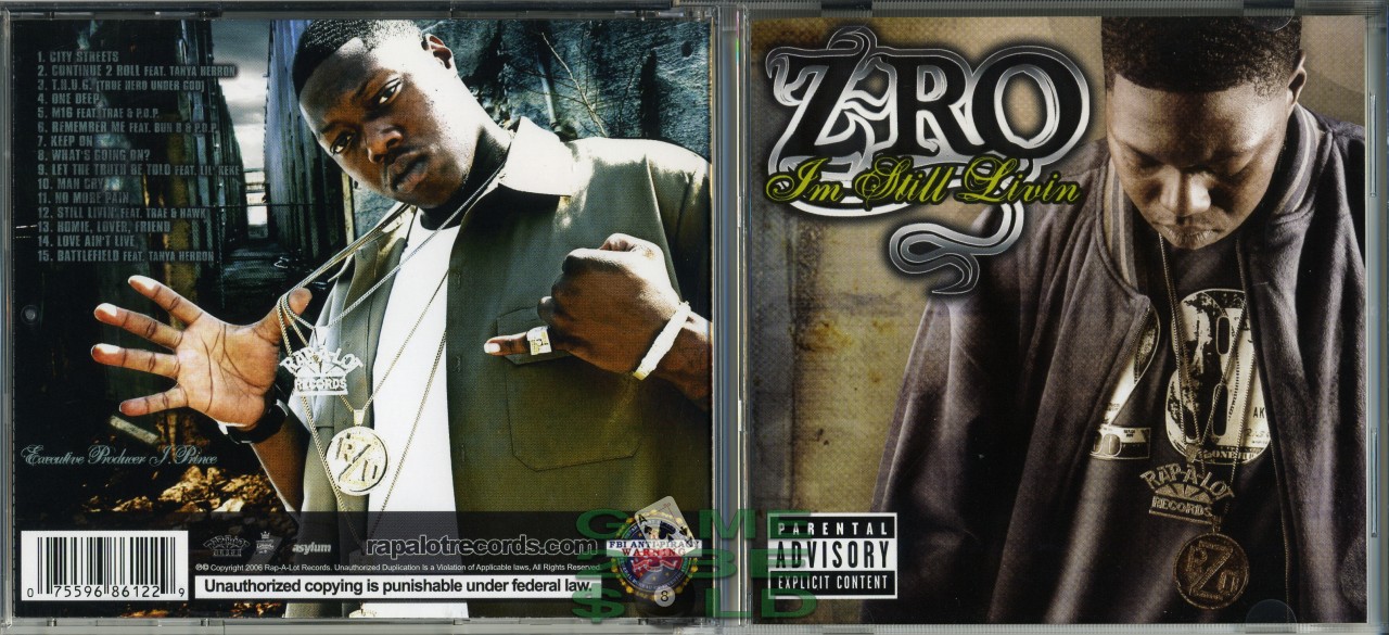 Game 2 Be Old Z Ro Im Still Livin 2006 z ro im still livin 2006