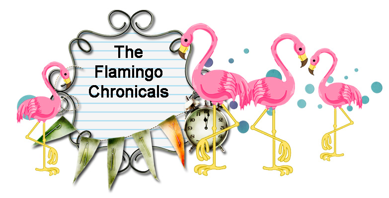 The Flamingo Chronicals