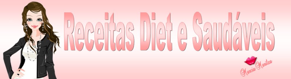 Receitas Diet e Saudáveis