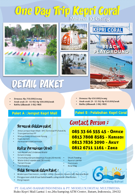 085-33-66-555-45 Kepri Coral ONE DAY TRIP Paket Menginap Batam Wisata Promotion Modelux Digital Galang Bahari