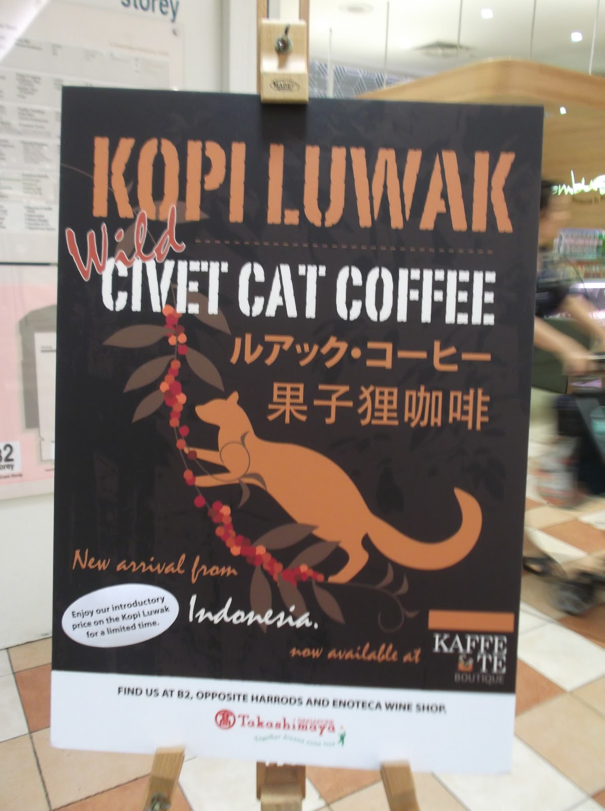Karuchā Baruchā: Singapore / Indonesia: 'Civet Cat Coffee' (no s**t!)