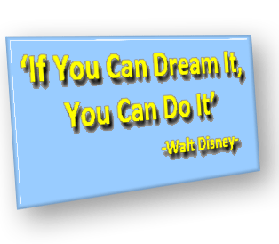If You Can Dream, You Can Do It