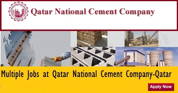 Qatar National Cement Company Announced Huge Recruitment For Freshers