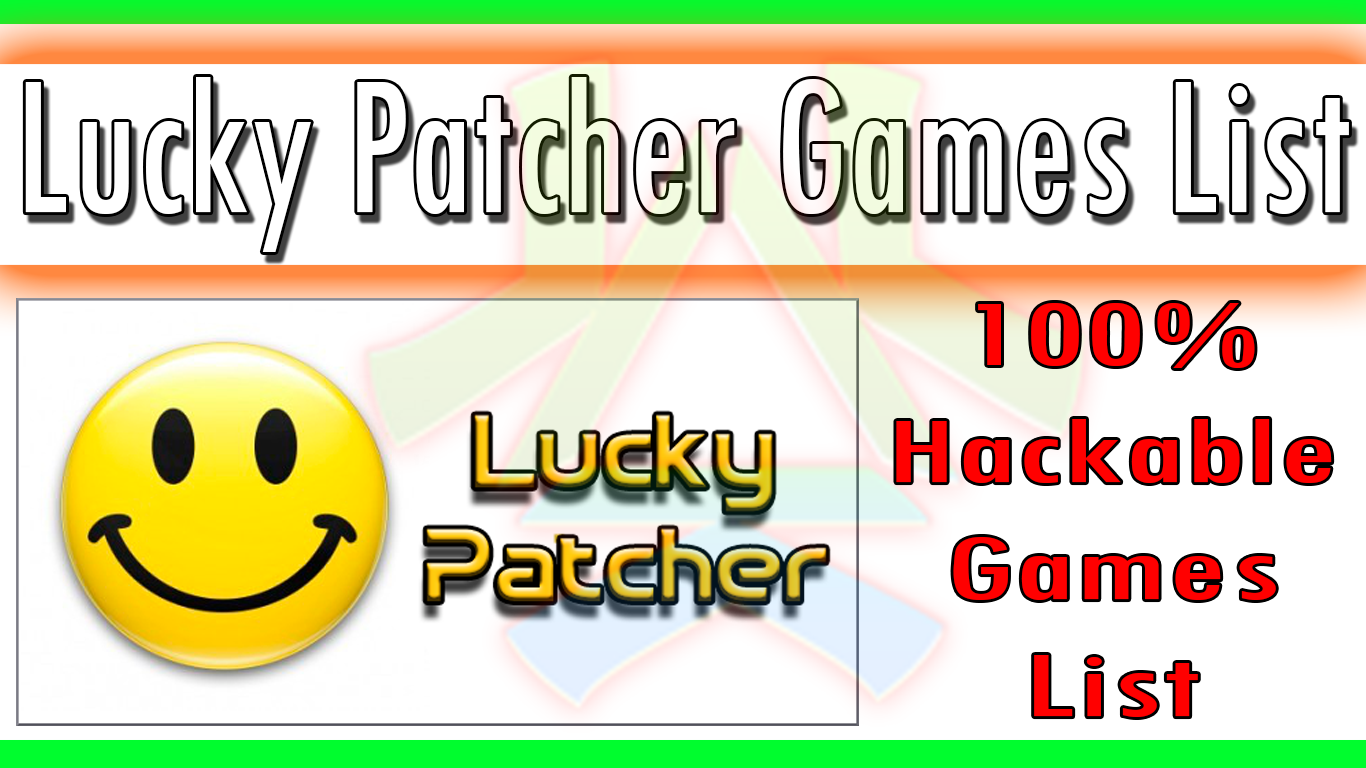Lucky Patcher hackable Games List [Best 10] Part 5 KitKat K707
