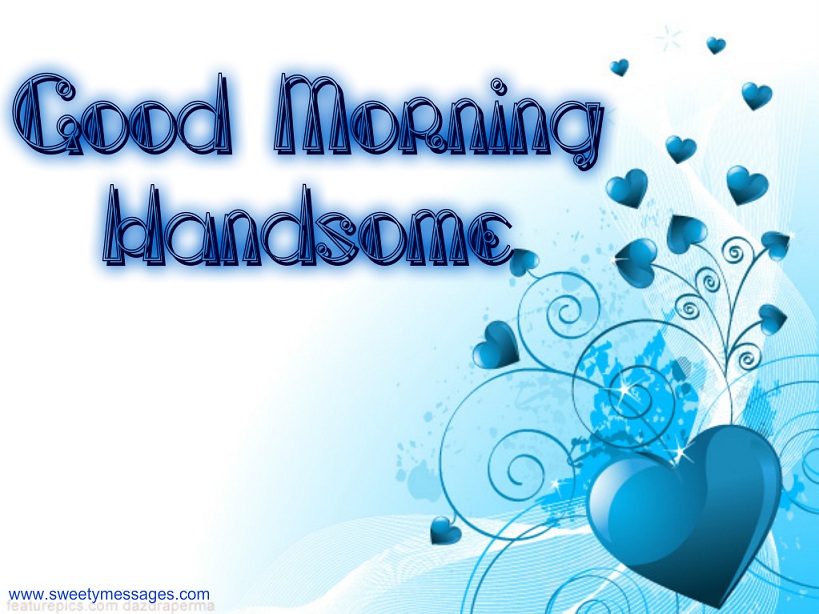 Good Morning Texts for Him - Beautiful Messages