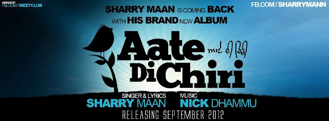 Sharry Maan – Aate Di Chiri Album Out Soon