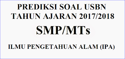 Contoh Soal Usbn Smp Ipa 2017 2018