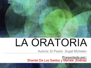 https://es.scribd.com/presentation/324646934/La-Oratoria-Shantal-y-Mariale-pptx