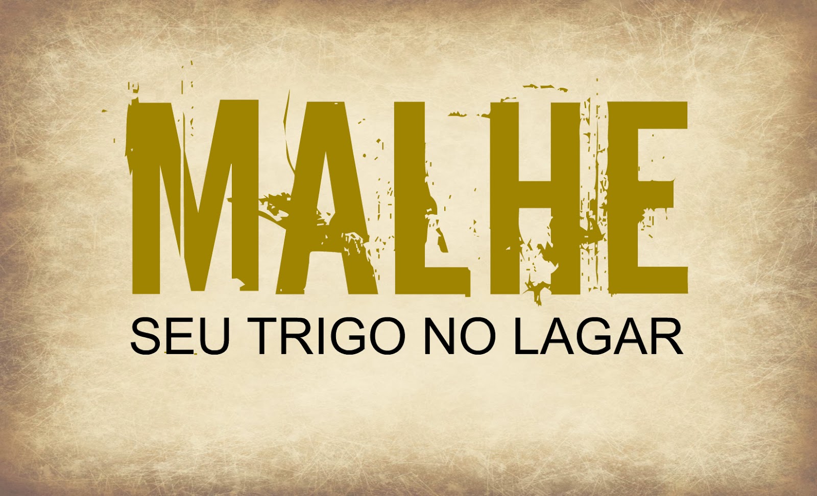Malhe seu trigo no lagar IGREJA