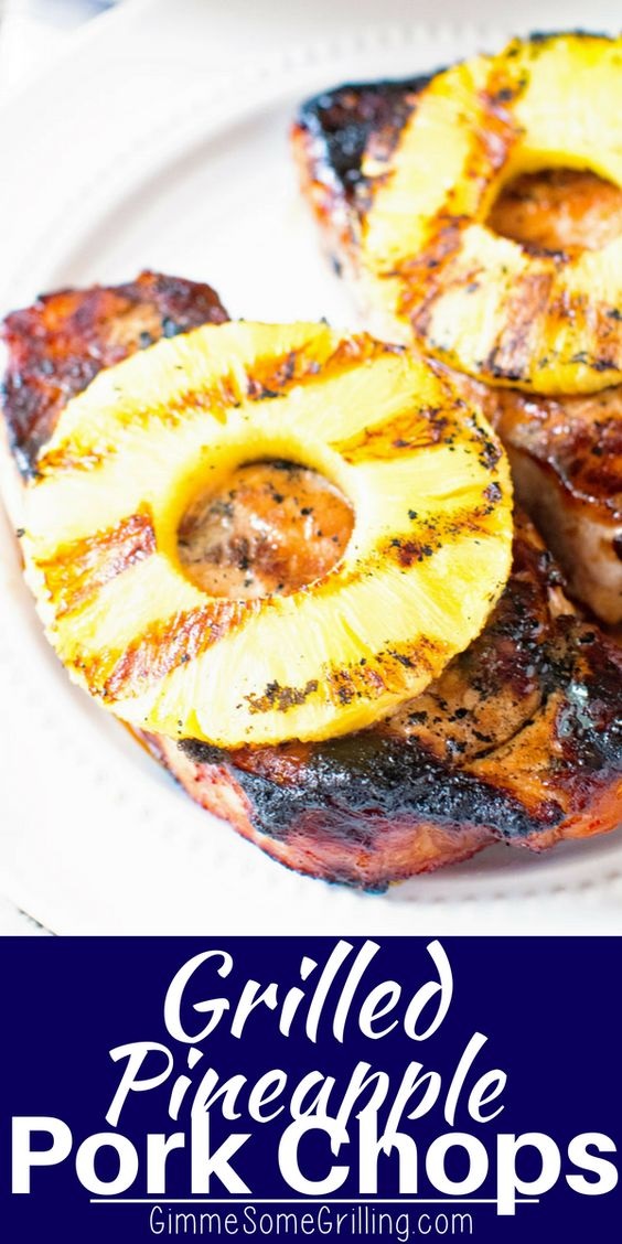 Pineapple Grilled Pork Chops