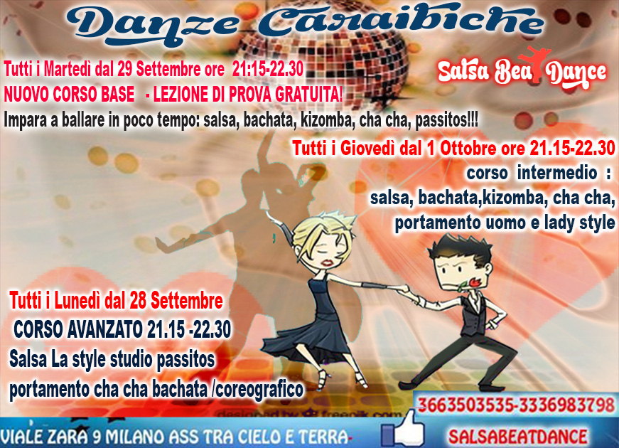 Salsabeatdance Scuola di Balli Latino Americani e Danze Caraibiche a Milano NUOVI CORSI DI Salsabeatdance Scuola di Balli Latino Americani e Danze Caraibiche a Milano NUOVI CORSI DI