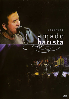 Amado Batista - Acústico - DVDRip