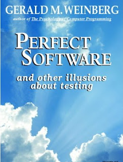 Perfect Software and Other Illusions about Testing