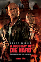 A Good Day to Die Hard Latest Poster and Trailer Revealed