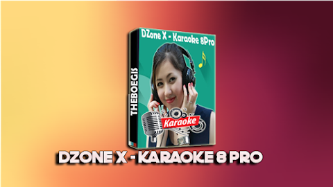 DZone X - Karaoke 8 Full Keygen