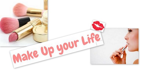 Make Up your Life