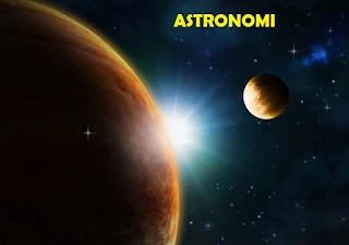 Sejarah Tentang Astronomi Yang Perlu Anda Ketahui