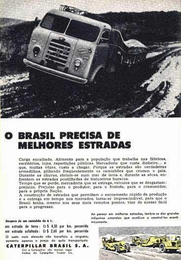 Propaganda da Caterpillar nos anos 50 que denunciava as condições ruins das estradas daquela época.