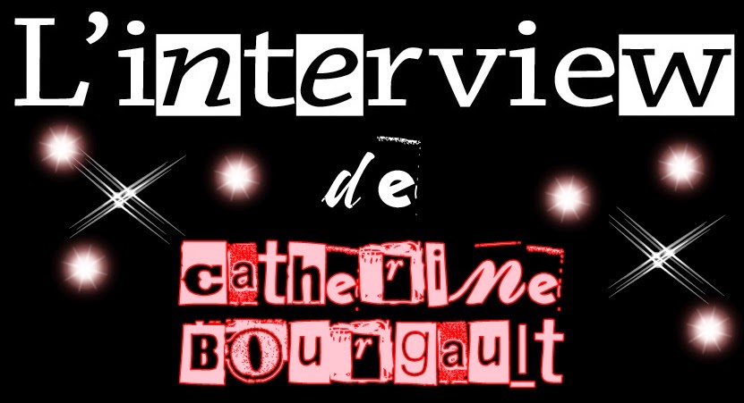 http://unpeudelecture.blogspot.fr/2015/05/linterview-de-catherine-bourgault.html