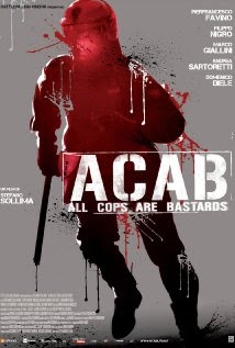 Free Download movie A.C.A.B.: All Cops Are Bastards (2012) 