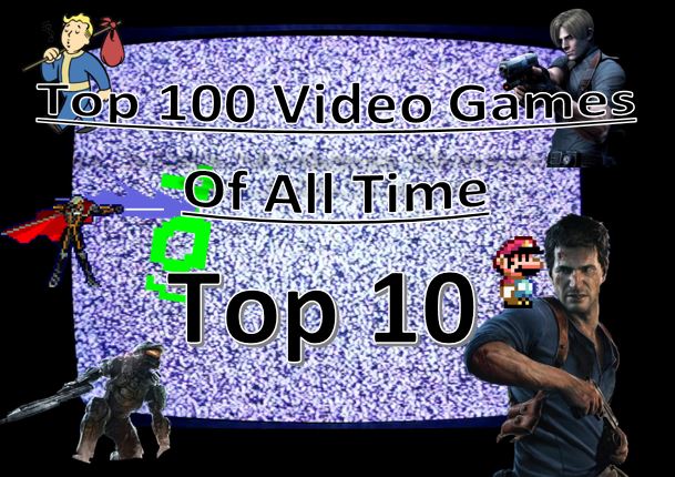 Top 10 Games Of All Time