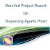 Project Report on Dispersing Agents Plant