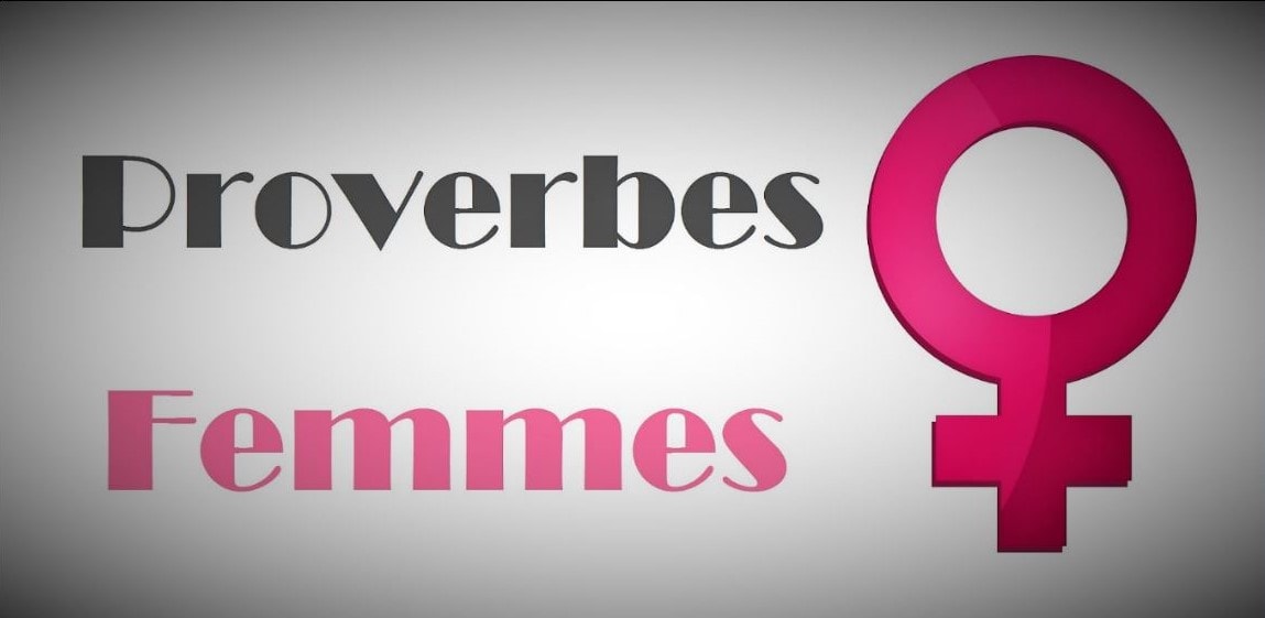Les Plus Beaux Proverbes Sur Les Femmes Poesie D Amour