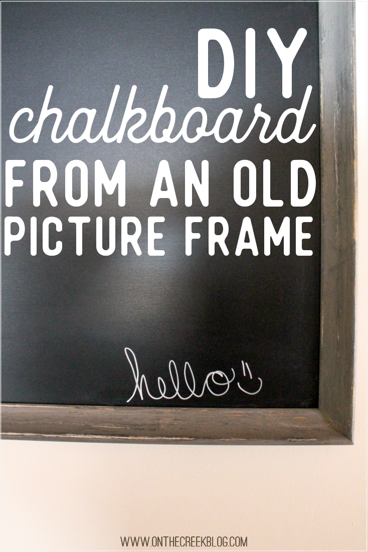 DIY chalkboard from an old picture frame!