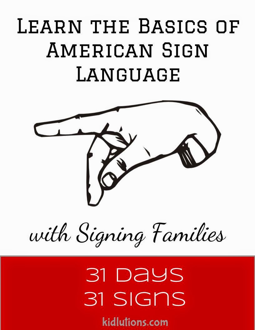 31 Days, 31 Signs The Basics of ASL