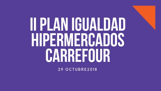 II Plan de Igualdad Hipermercados Carrefour