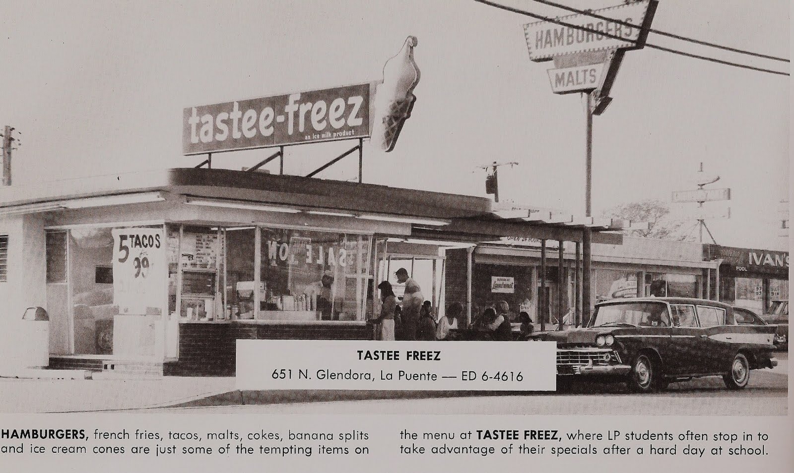 WHEN WE WERE HOME Tastee Freez, Glendora Avenue, La Puente, 1967