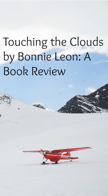 Touching the Clouds by Bonnie Leon: A Book Review